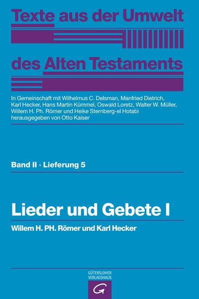 Produktbild: Texte aus der Umwelt des Alten Testaments, Bd 2: Religi&ouml;se Texte / Lieder und Gebete I
