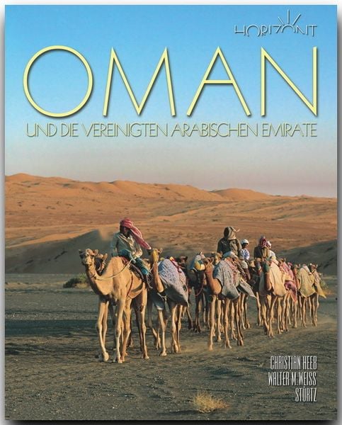 OMAN und die Vereinigten Arabischen Emirate, Gebundene Ausgabe von Walter M. Weiss, Stürtz