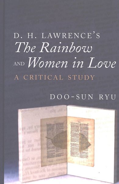 Produktbild: D. H. Lawrence&rsquo;s &laquo;The Rainbow&raquo; and &laquo;Women in Love&raquo;