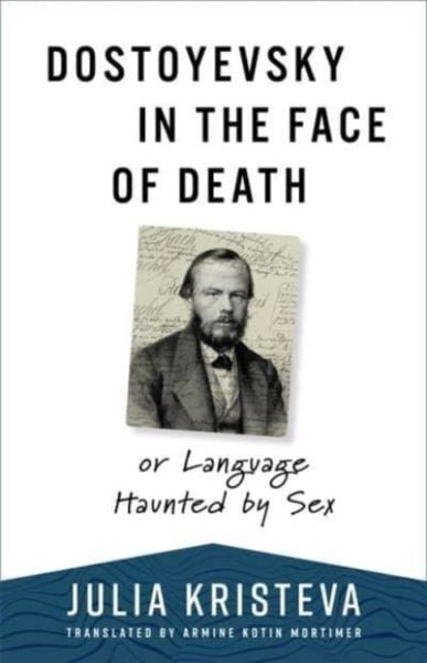 Produktbild: Dostoyevsky in the Face of Death