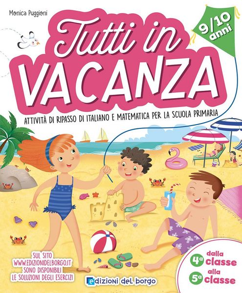 Produktbild: Tutti in vacanza. Dalla 4a alla 5a. Attivit&agrave; di ripasso di italiano e matematica per la scuola primaria