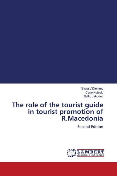 Produktbild: The role of the tourist guide in tourist promotion of R.Macedonia
