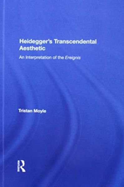 Produktbild: Moyle, T: Heidegger's Transcendental Aesthetic