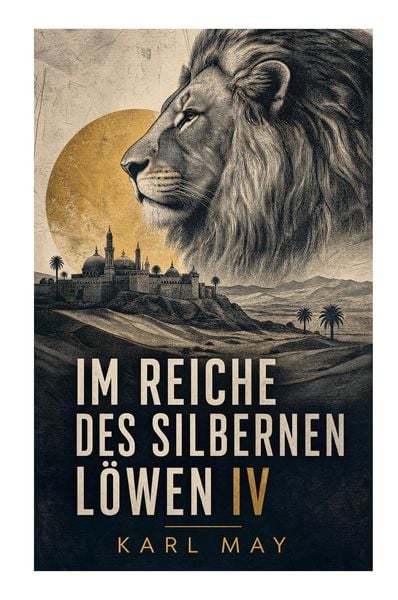 Produktbild: Im Reiche des silbernen L&ouml;wen IV