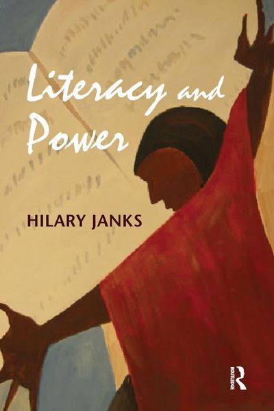 Literacy and Power, Taschenbuch von Hilary Janks, Taylor & Francis, 9780415999632