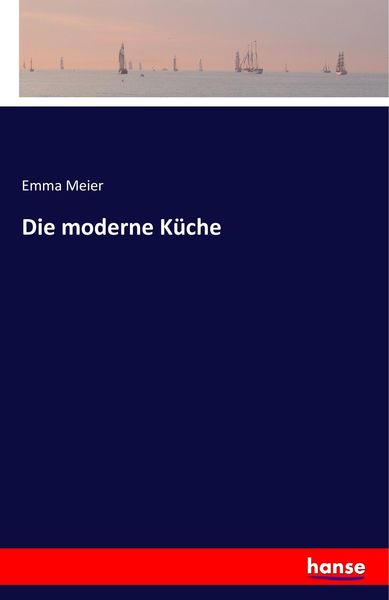 Produktbild: Die moderne K&uuml;che