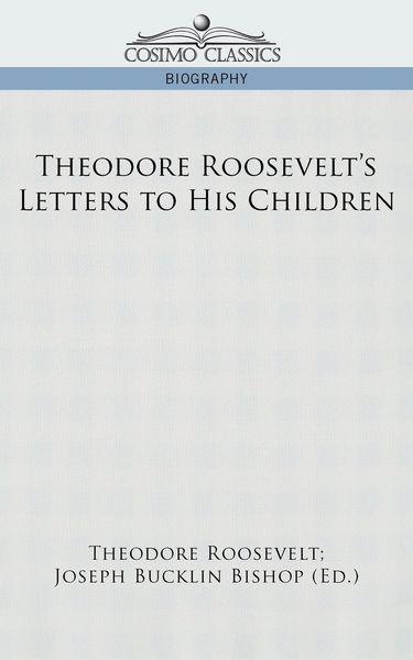 Produktbild: Theodore Roosevelt's Letters to His Children