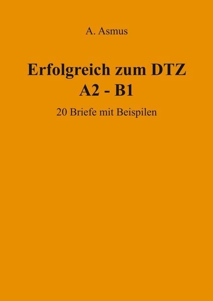 Produktbild: Erfolgreich zum DTZ A2 - B1 20 Briefe mit Beispielen