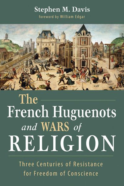 Produktbild: The French Huguenots and Wars of Religion