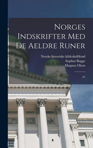 Produktbild: Norges indskrifter med de aeldre runer