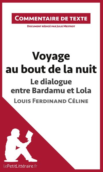 Produktbild: Voyage au bout de la nuit, Le dialogue entre Bardamu et Lola, Louis-Ferdinand C&eacute;line