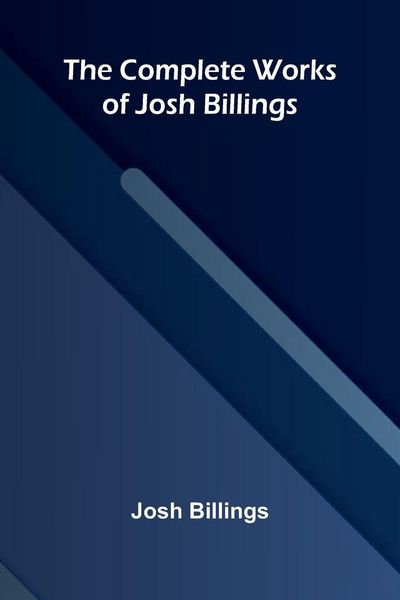 Produktbild: The Complete Works of Josh Billings