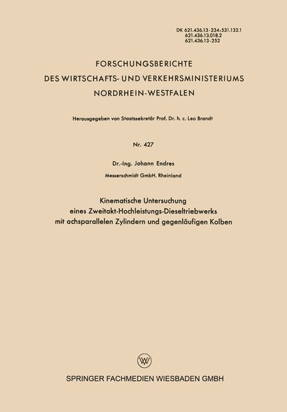 Produktbild: Kinematische Untersuchung eines Zweitakt-Hochleistungs-Dieseltriebwerks mit achsparallelen Zylindern und gegenl&auml;ufigen Kolben