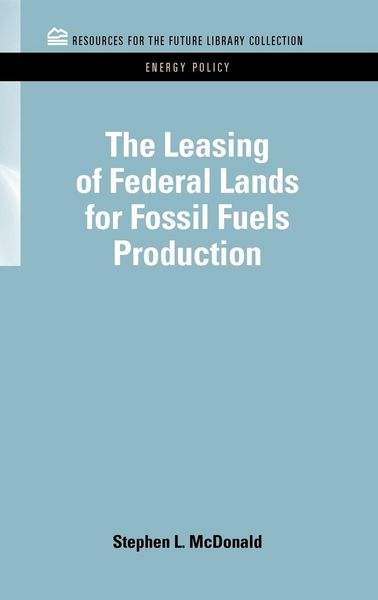 Produktbild: The Leasing of Federal Lands for Fossil Fuels Production