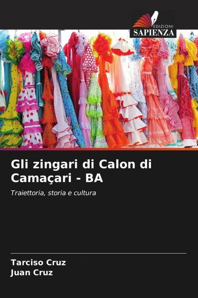 Produktbild: Gli zingari di Calon di Cama&ccedil;ari - BA
