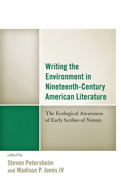 Produktbild: Writing the Environment in Nineteenth-Century American Literature