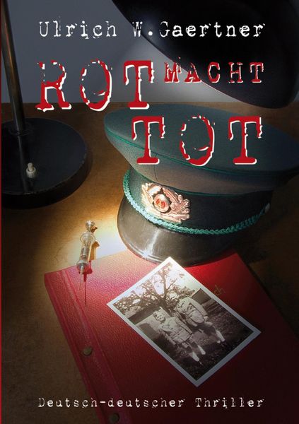 Rot Macht Tot, Taschenbuch von Ulrich W. Gaertner, Thono Audio Verlag, 9783943278637