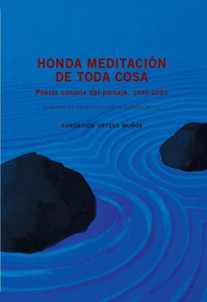 Produktbild: Honda meditaci&oacute;n de toda cosa : poes&iacute;a canaria del paisaje, 1990-2020