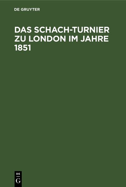 Produktbild: Das Schach-Turnier zu London im Jahre 1851