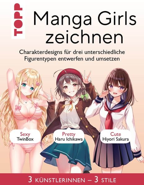 Manga Girls zeichnen, Taschenbuch von TwinBox,Haru Ichikawa,Hiyori Sakura, Frechverlag GmbH, 978-3-7358-8095-6