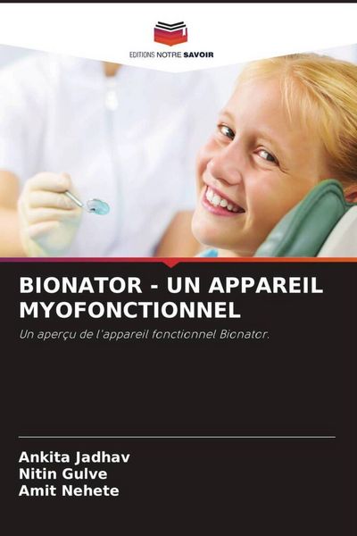 Produktbild: Bionator - Un Appareil Myofonctionnel