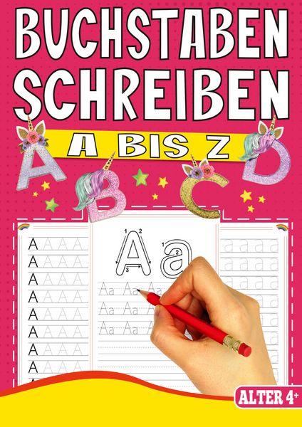 Produktbild: Buchstaben Schreiben A bis Z &ndash; Das Einhorn Lernheft f&uuml;r Kinder ab 4 Jahren