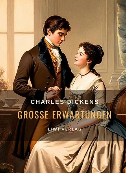 Produktbild: Charles Dickens: Gro&szlig;e Erwartungen. Vollst&auml;ndige Neuausgabe