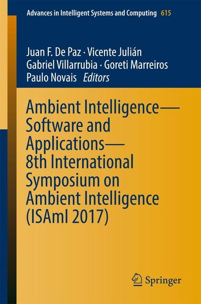 Produktbild: Ambient Intelligence- Software and Applications - 8th International Symposium on Ambient Intelligence (ISAmI 2017)