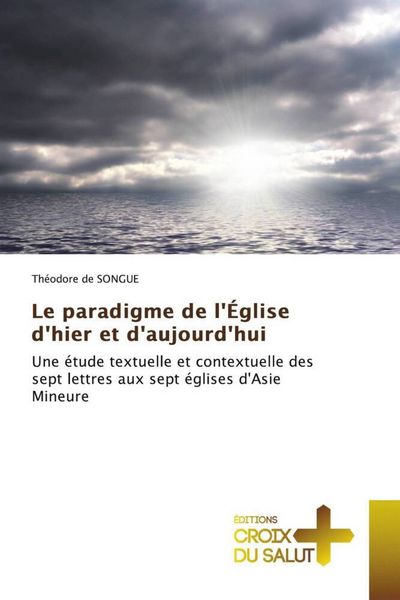 Produktbild: Le paradigme de l'&Eacute;glise d'hier et d'aujourd'hui