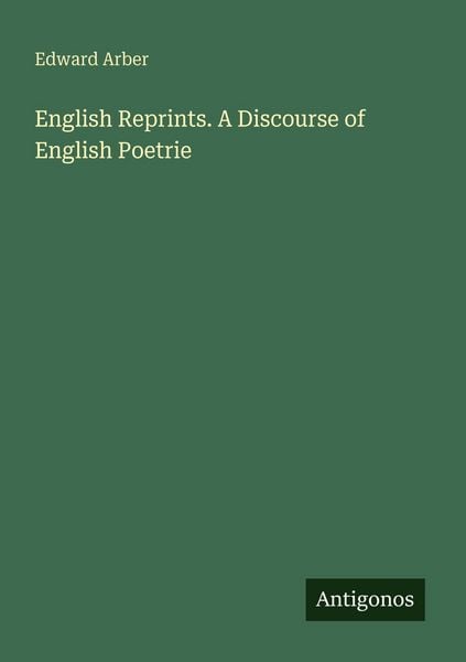 Produktbild: English Reprints. A Discourse of English Poetrie
