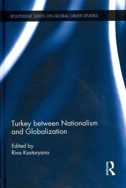Produktbild: Turkey between Nationalism and Globalization