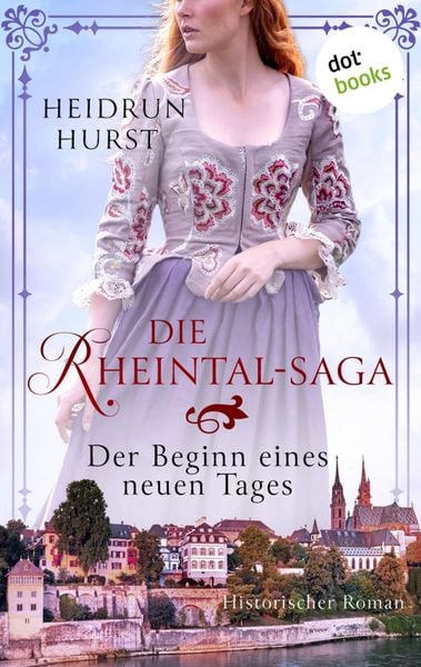 Produktbild: Die Rheintal-Saga - Der Beginn eines neuen Tages