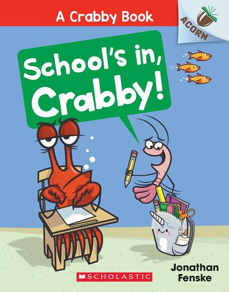 Produktbild: School's In, Crabby!: An Acorn Book (a Crabby Book #5)