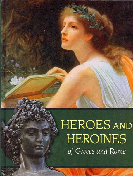 Produktbild: Heroes and Heroines of Greece and Rome