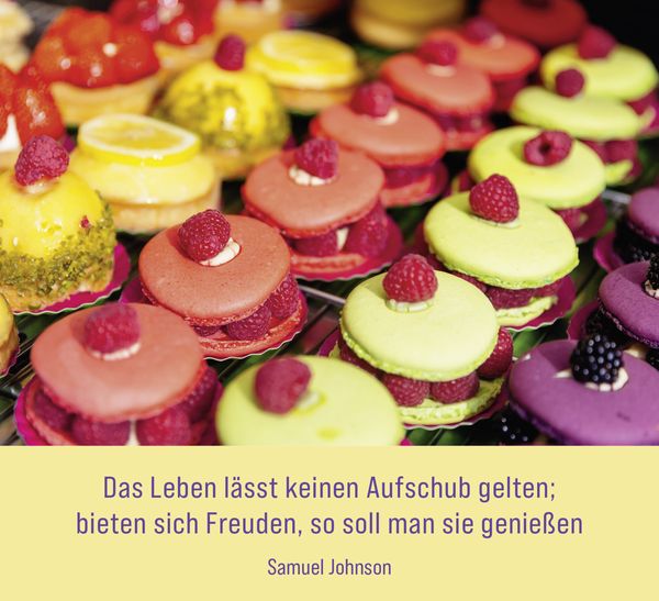 Lebensfreude für jeden Tag