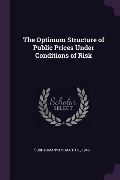 Produktbild: The Optimum Structure of Public Prices Under Conditions of Risk
