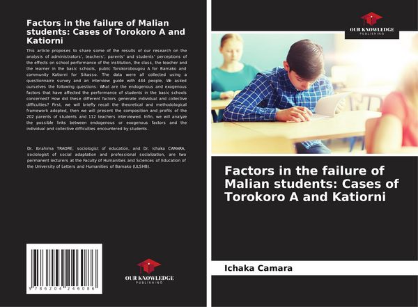 Produktbild: Factors in the failure of Malian students: Cases of Torokoro A and Katiorni