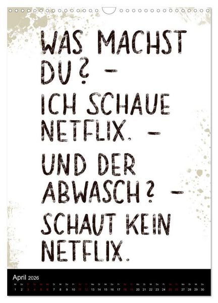 Produktbild: Und bei dir so ...? Witzige Spr&uuml;che gegen die T&uuml;cken des Alltags (Wandkalender 2026 DIN A3 hoch), CALVENDO Monatskalender