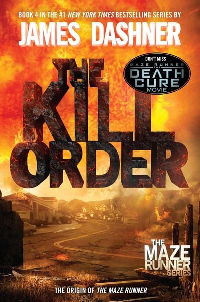 Maze Runner Prequel: The Kill Order, Taschenbuch von James Dashner, Random House LLC US, 978-0-385-74289-4