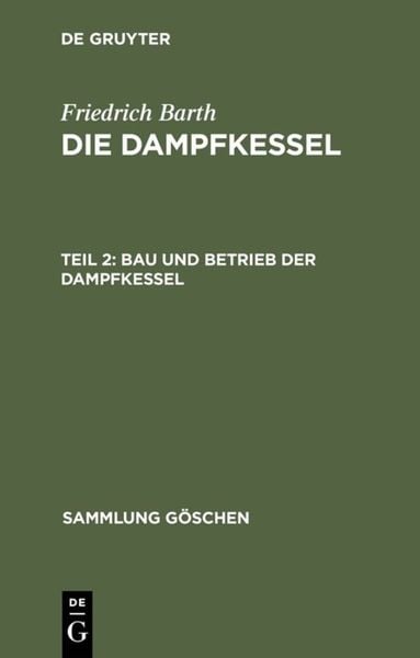 Produktbild: Bau und Betrieb der Dampfkessel