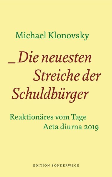Produktbild: Die neuesten Streiche der Schuldb&uuml;rger