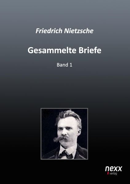 Produktbild: Nietzsche, F: Gesammelte Briefe