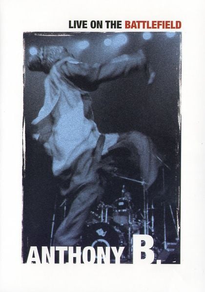 Produktbild: Anthony B. - Live On The Battlefield