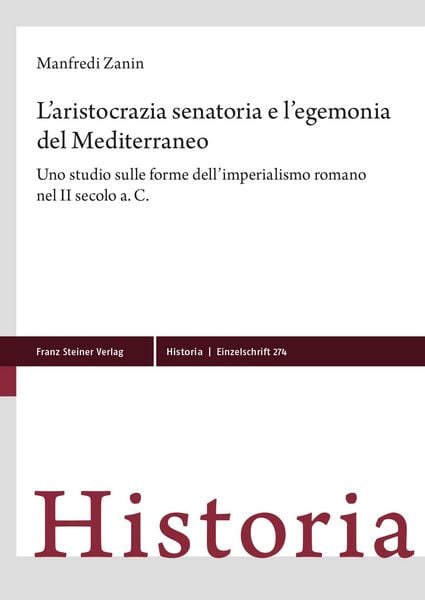 Produktbild: L'aristocrazia senatoria e l'egemonia del Mediterraneo