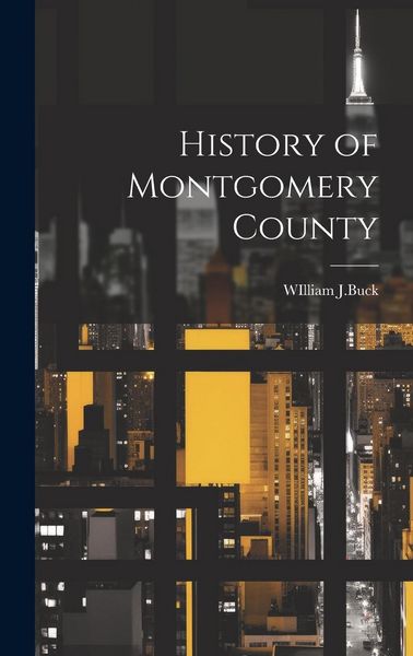 Produktbild: History of Montgomery County