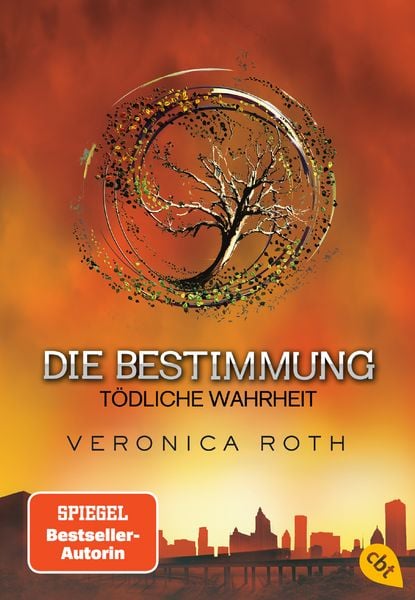 Tödliche Wahrheit / Die Bestimmung Band 2, Taschenbuch von Veronica Roth, Cbt, 9783570309933
