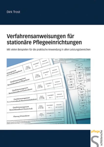 Verfahrensanweisungen für stationäre Pflegeeinrichtungen, Taschenbuch von Dirk Trost, Schlütersche Verlag, 9783899931020