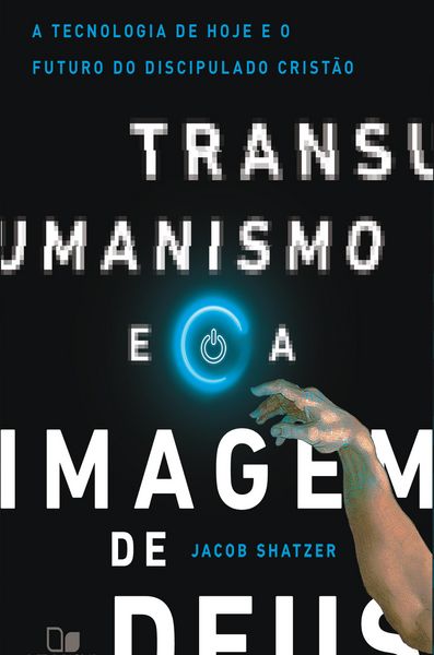 Produktbild: Transumanismo e a imagem de Deus