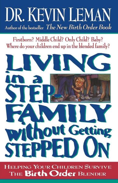 Produktbild: The Living in a Step-Family Without Getting Stepped on