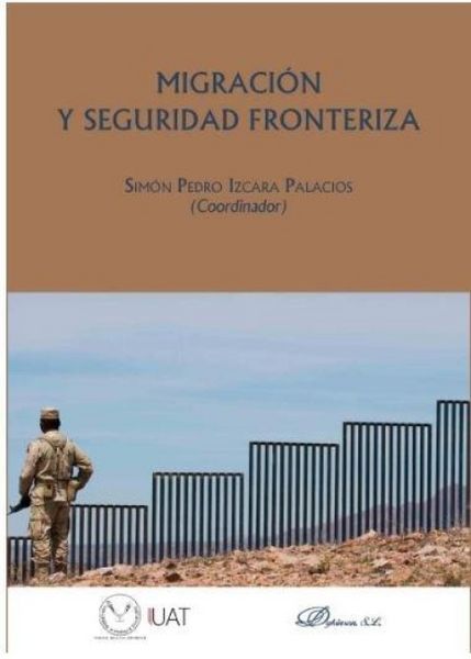 Produktbild: Migraci&oacute;n y seguridad fronteriza